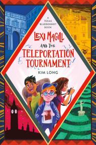 Lexi Magill and the Teleportation Tournament