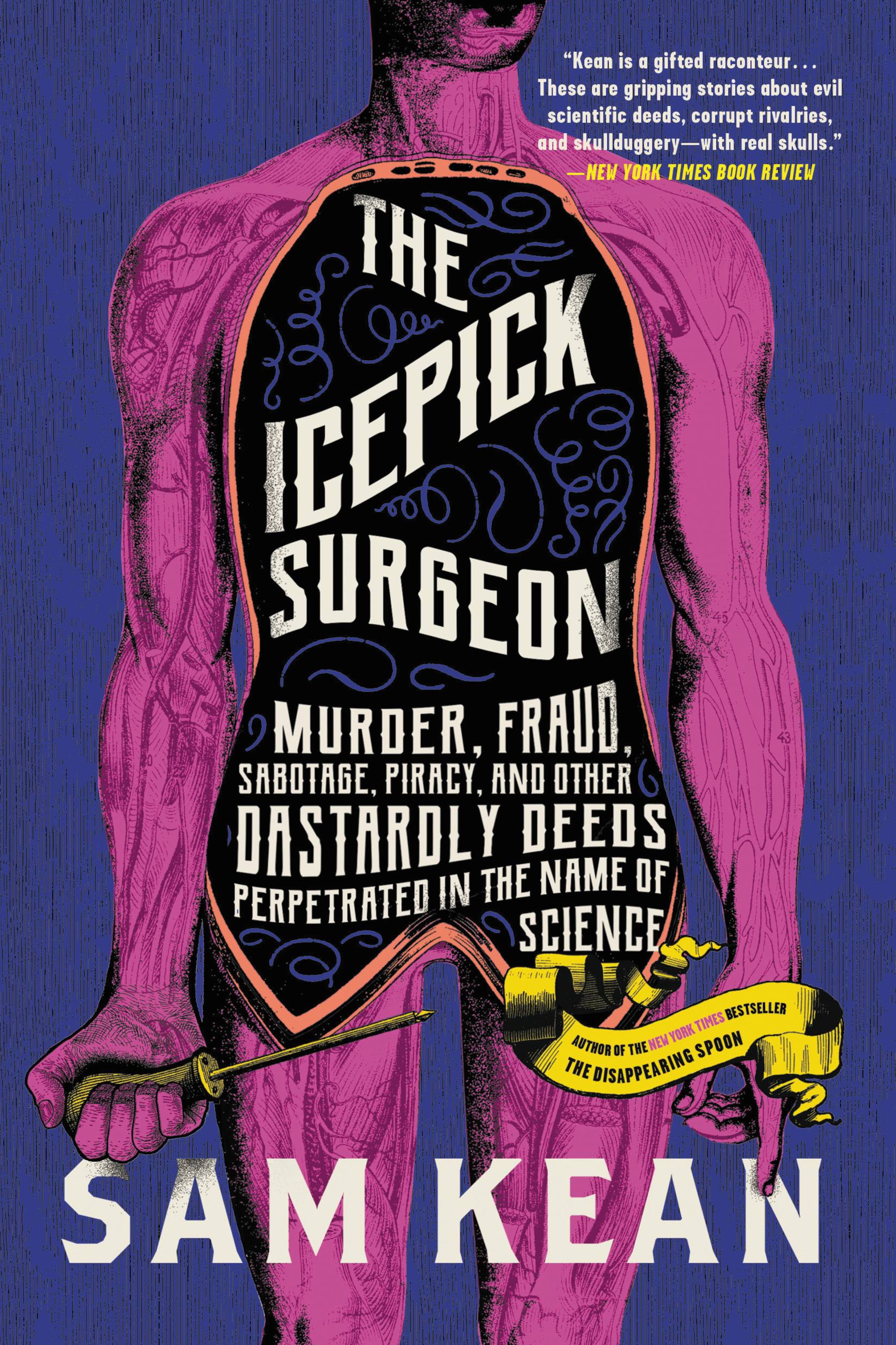 The Icepick Surgeon by Sam Kean Hachette Book Group picture photo