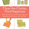 Clear the Clutter, Find Happiness Book Cover