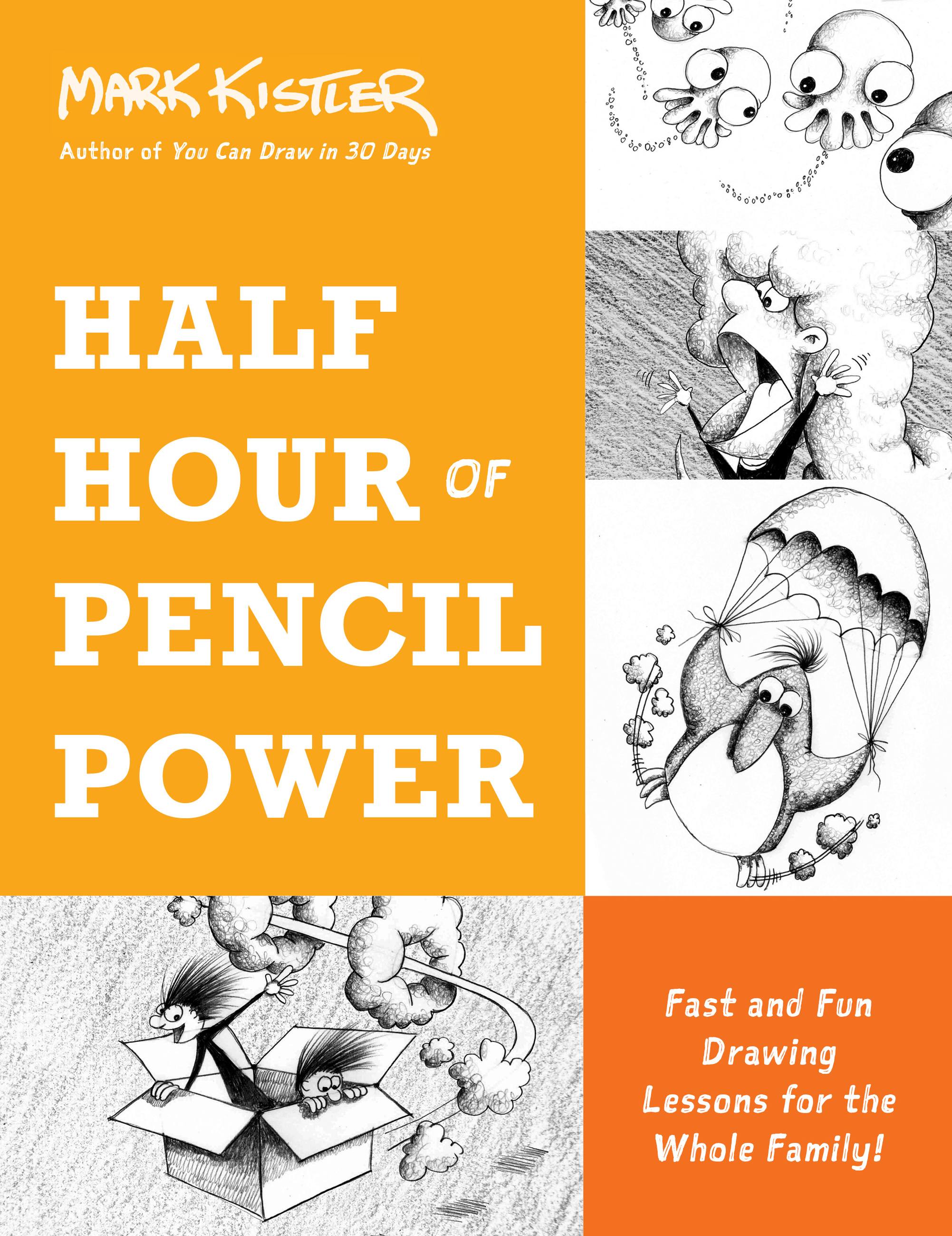 Half Hour of Pencil Power by Mark Kistler