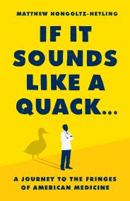 If It Sounds Like a Quack...