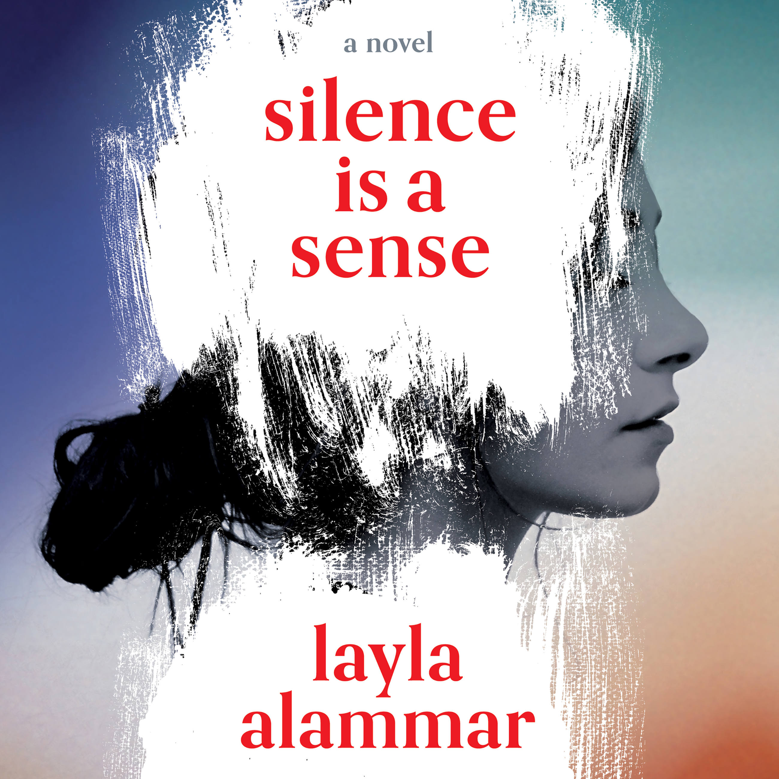 Silence Is a Sense by Layla AlAmmar Hachette Book Group pic pic