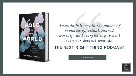 Amanda Held Opelt on The Next Right Thing Podcast