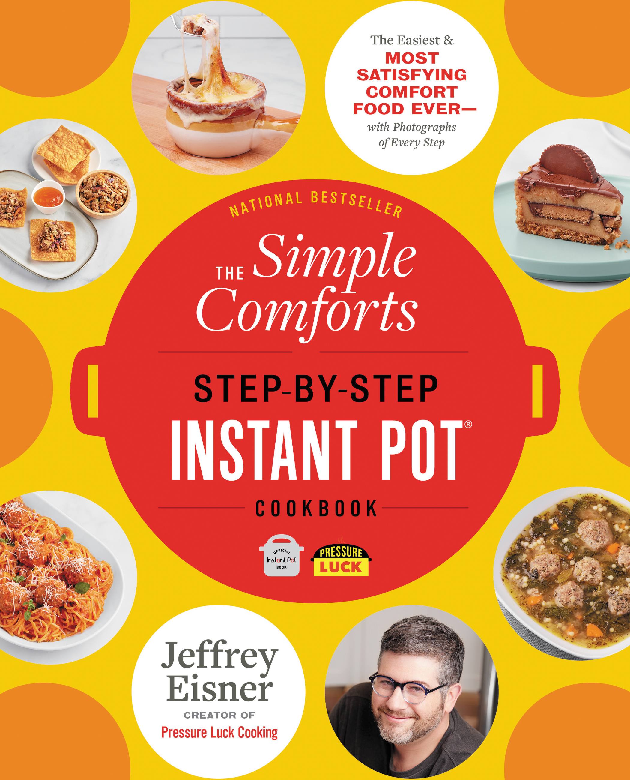 Super Easy Instant Pot Cookbook: Quick Prep, One-Pot, 5-Ingredient, 30- Minute Recipes (Paperback)