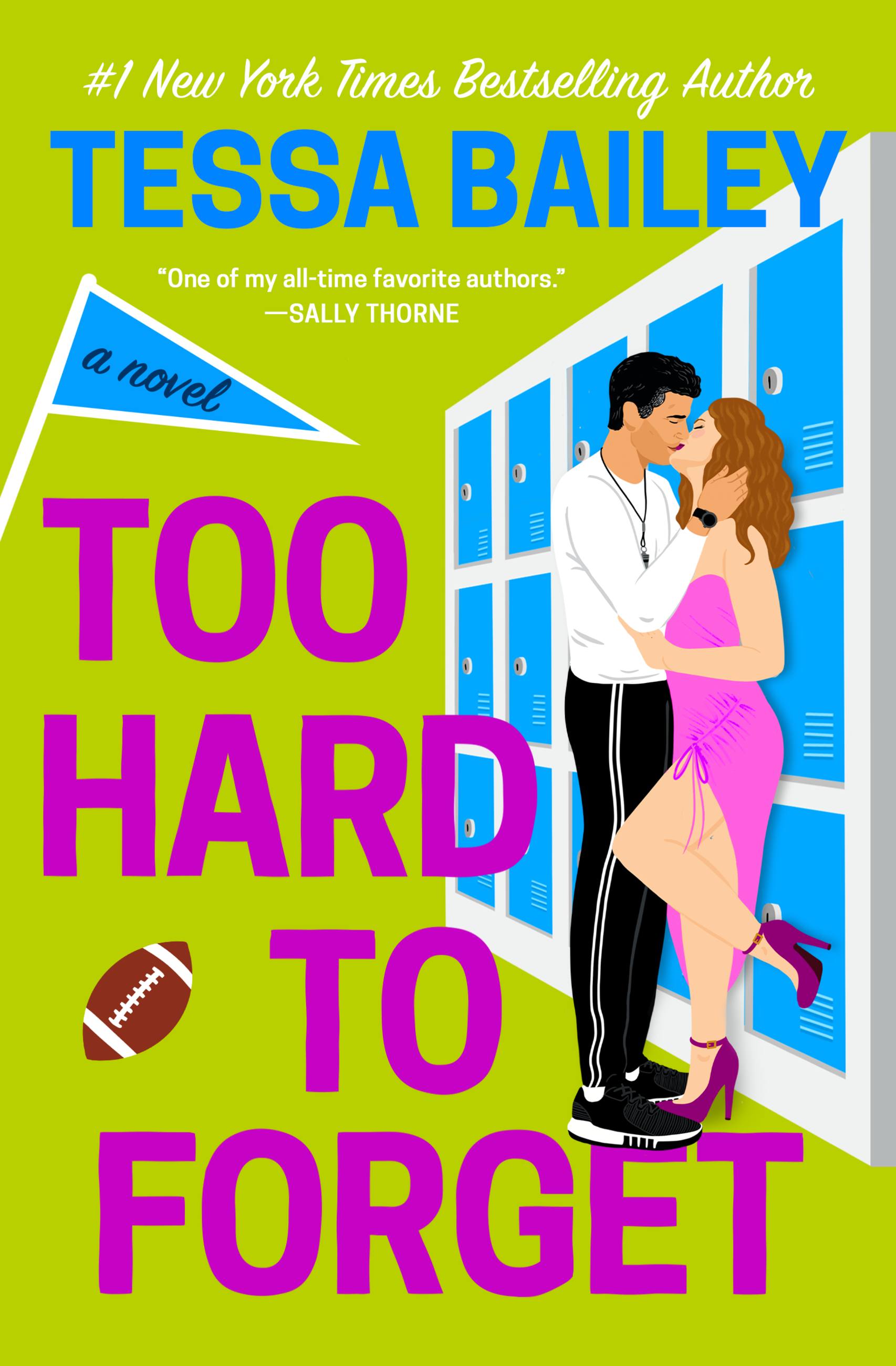 Too Hard to Forget by Tessa Bailey Hachette Book Group photo