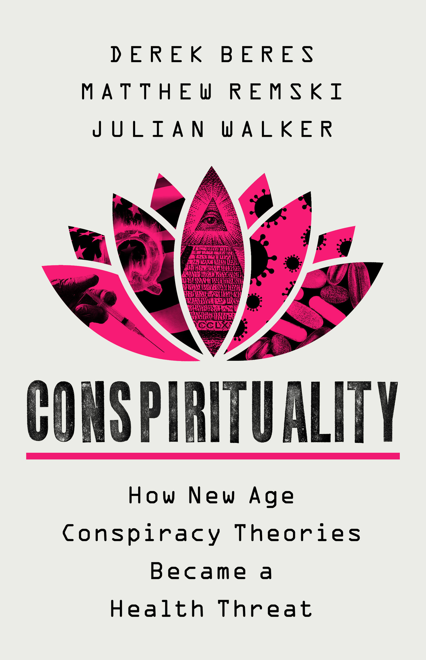 Conspirituality by Derek Beres Hachette Book Group