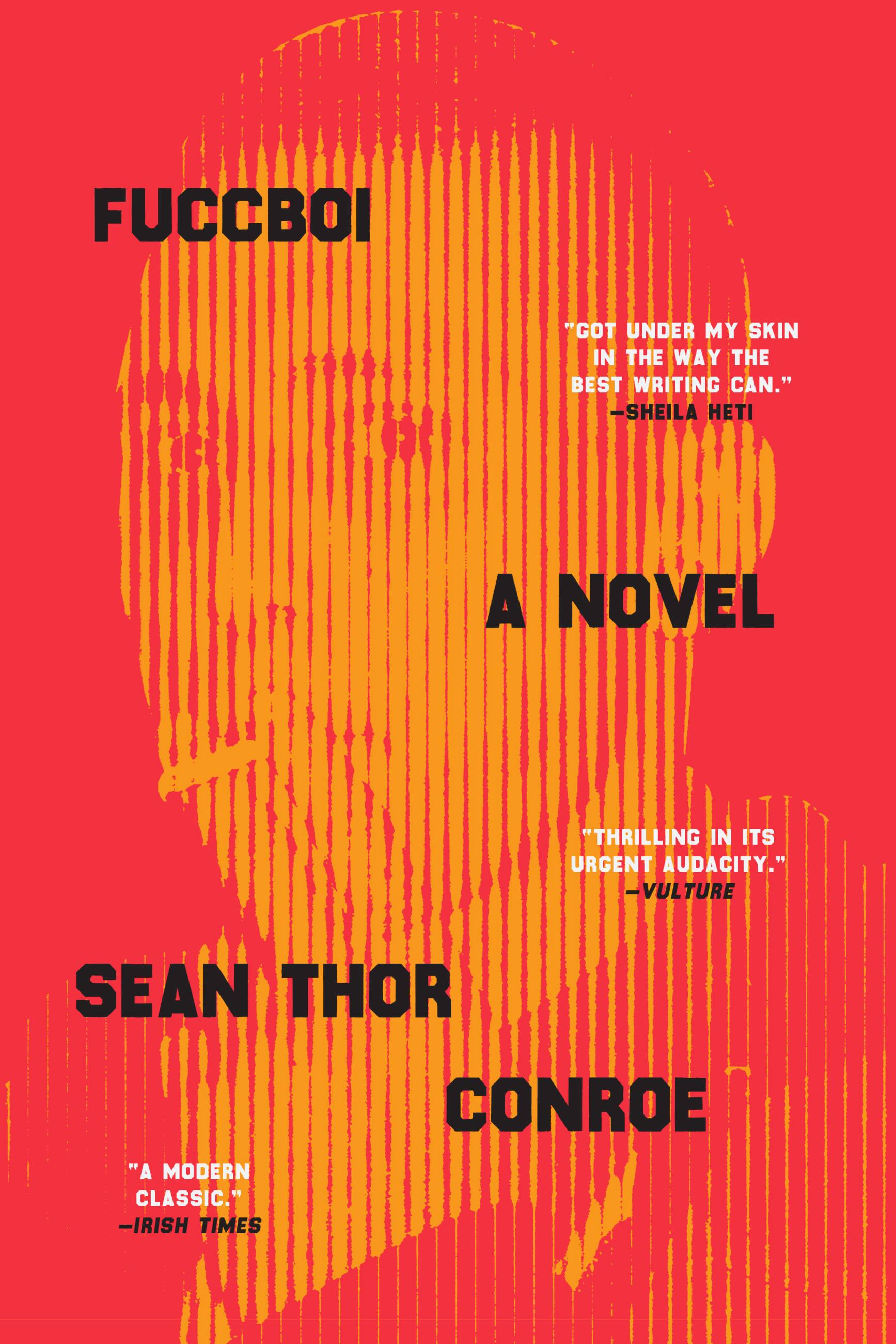 Fuccboi by Sean Thor Conroe Hachette Book Group