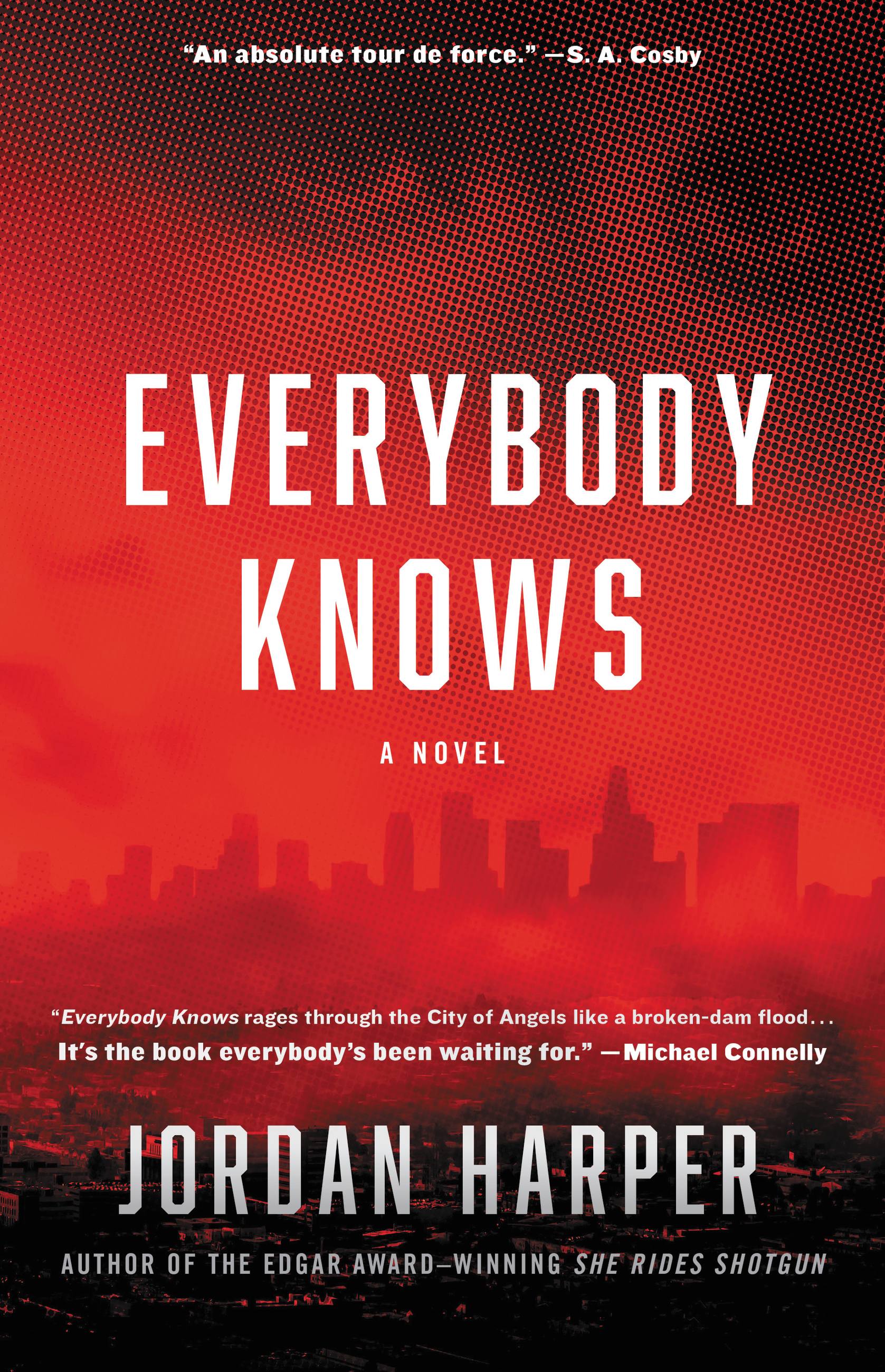 Everybody Knows by Jordan Harper Hachette Book Group photo