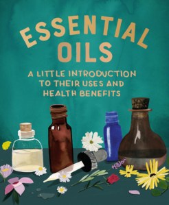 Cover of "Essential Oils"
