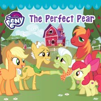 My Little Pony: The Perfect Pear