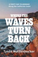 Where the Waves Turn Back