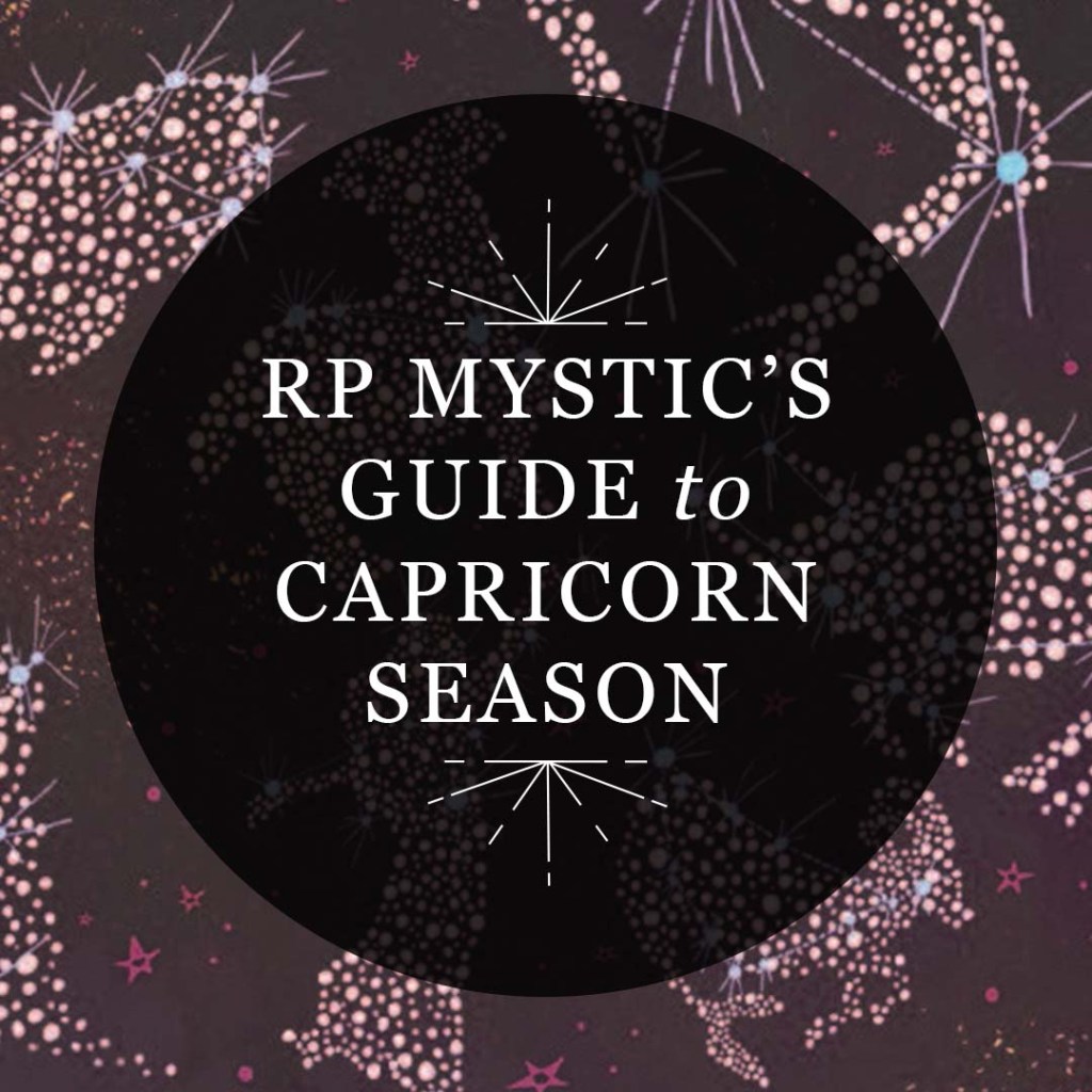 RP Mystic's Guide to Capricorn Season