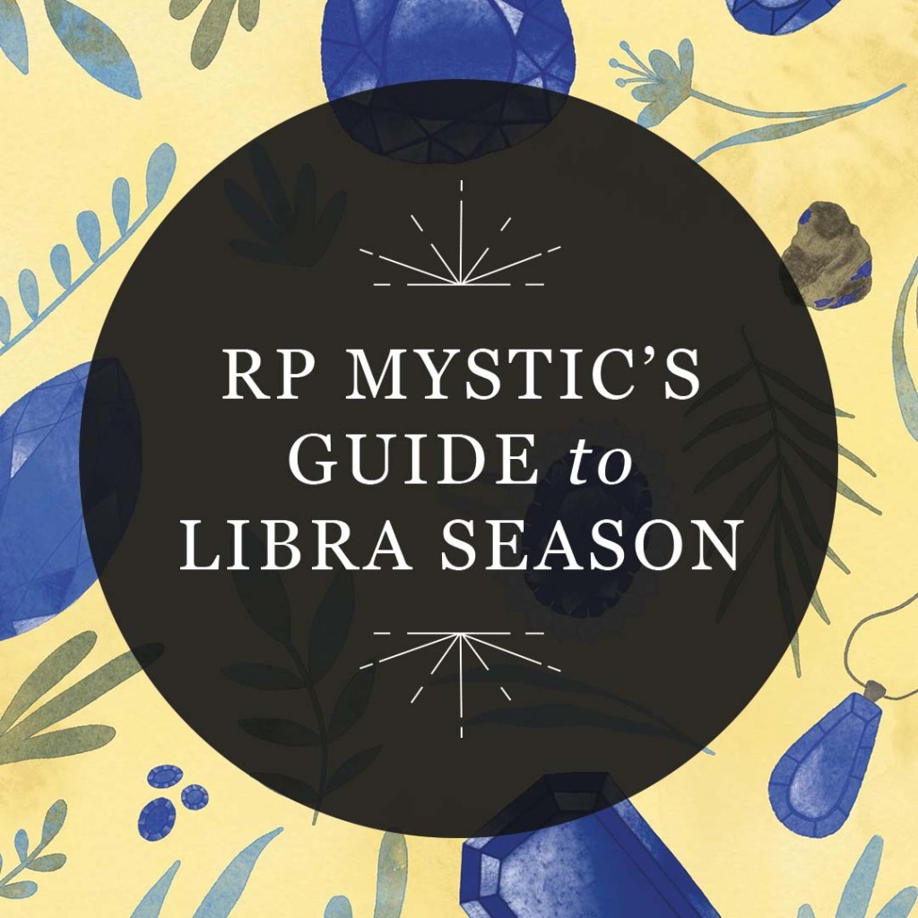 RP Mystic's Guide to Libra Season