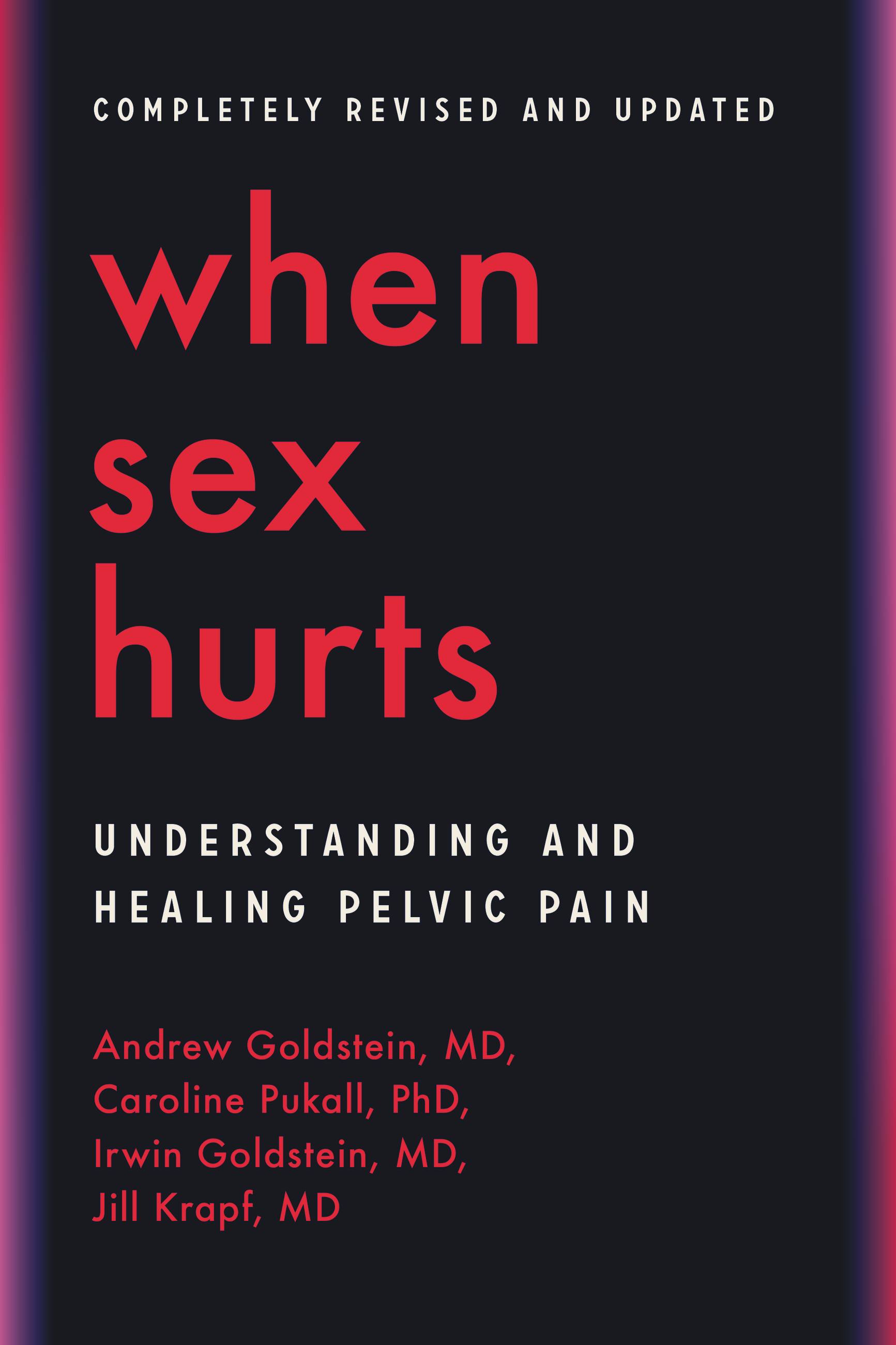 When Sex Hurts by Andrew Goldstein, MD Hachette Book Group pic