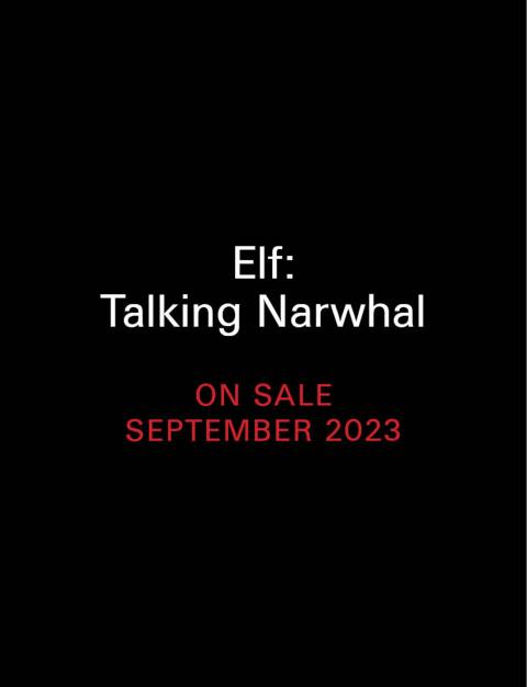 Elf: Talking Narwhal