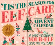 'Tis the Season for Elf-Care Advent Calendar