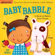 Indestructibles: Baby Babble: A Book of Baby's First Words