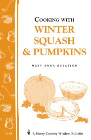 Cooking with Winter Squash & Pumpkins