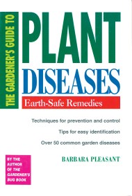 The Gardener's Guide to Plant Diseases