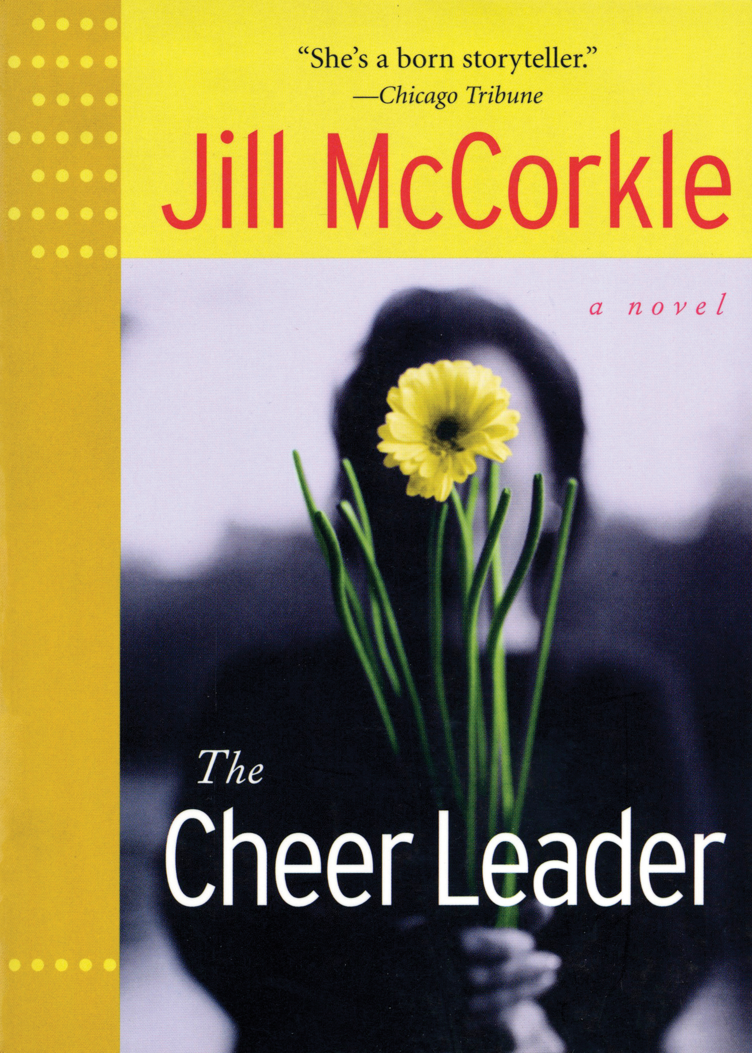 The Cheer Leader by Jill McCorkle Hachette Book Group image