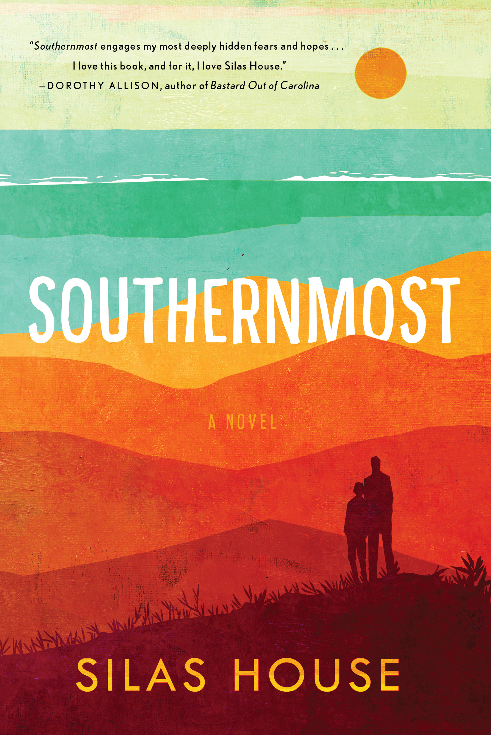 Southernmost by Silas House Hachette Book Group