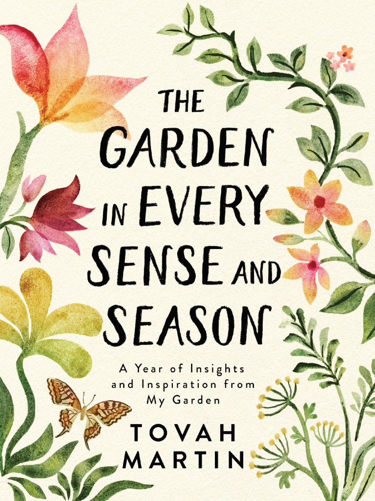 Book cover image of The Garden in Every Sense and Season by Tovah Martin