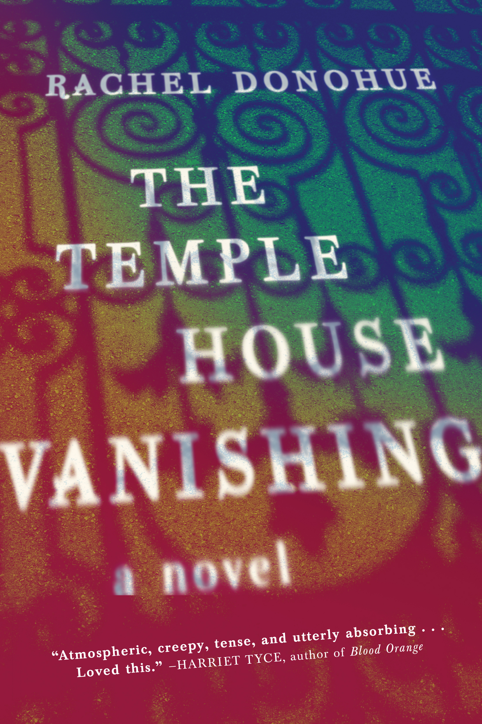 House　Donohue　Book　Temple　by　Rachel　Hachette　Group　The　Vanishing