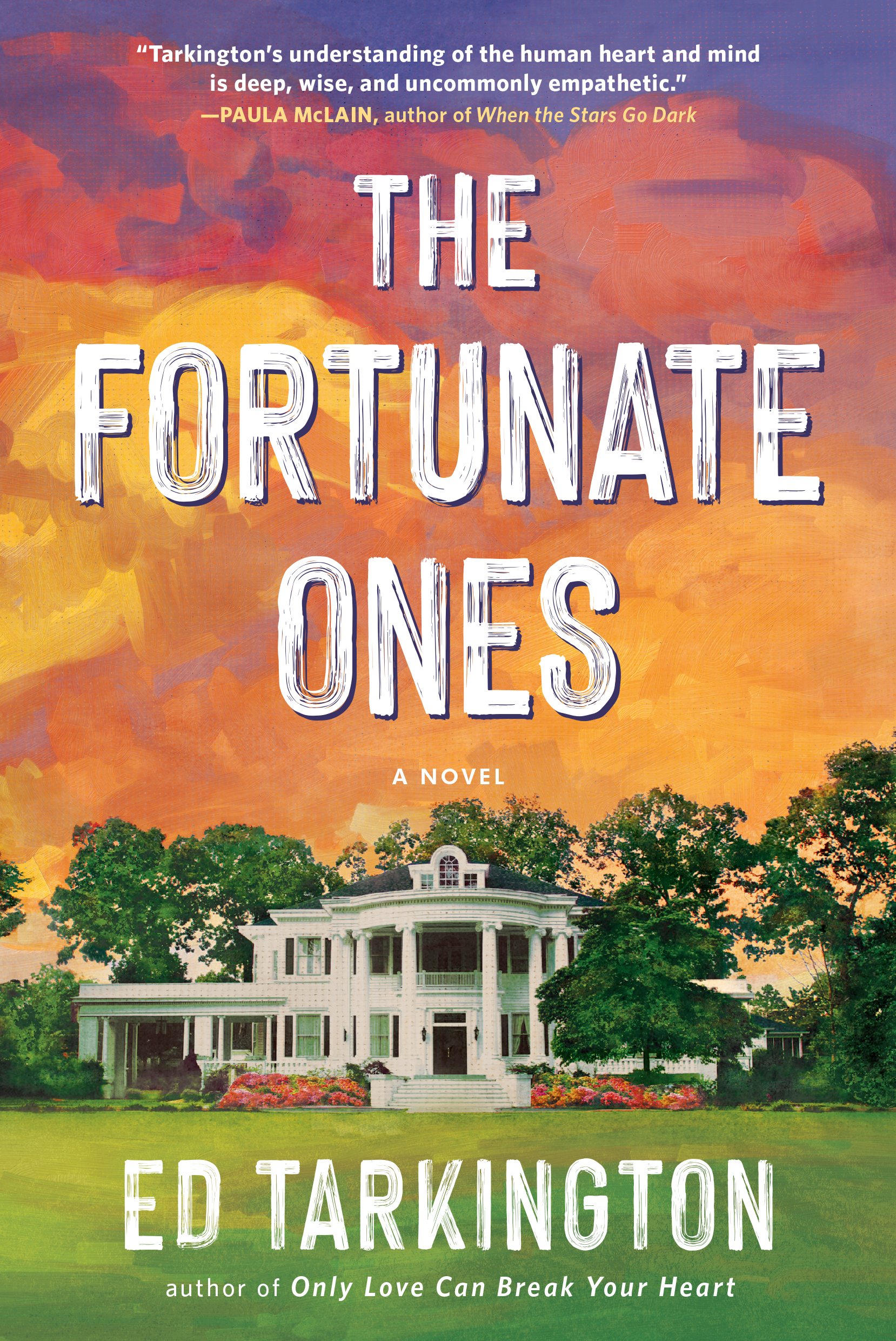 The Fortunate Ones by Ed Tarkington Hachette Book Group image