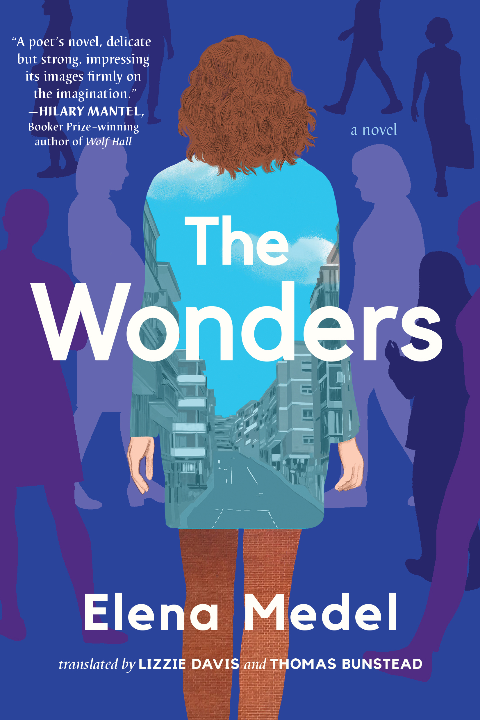 The Wonders by Elena Medel Hachette Book Group