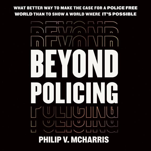 Beyond Policing