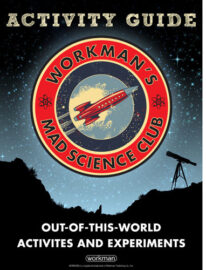 Workman's Mad Science Club Activity Guide