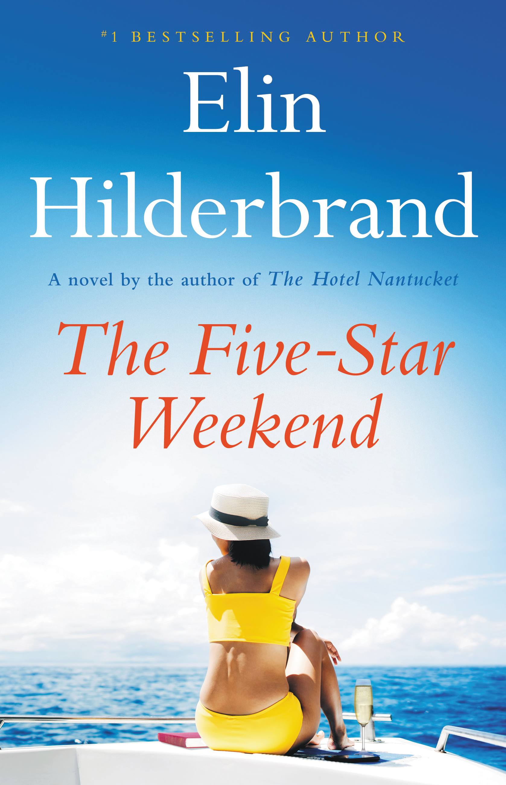 The Five-Star Weekend by Elin Hilderbrand | Hachette Book Group