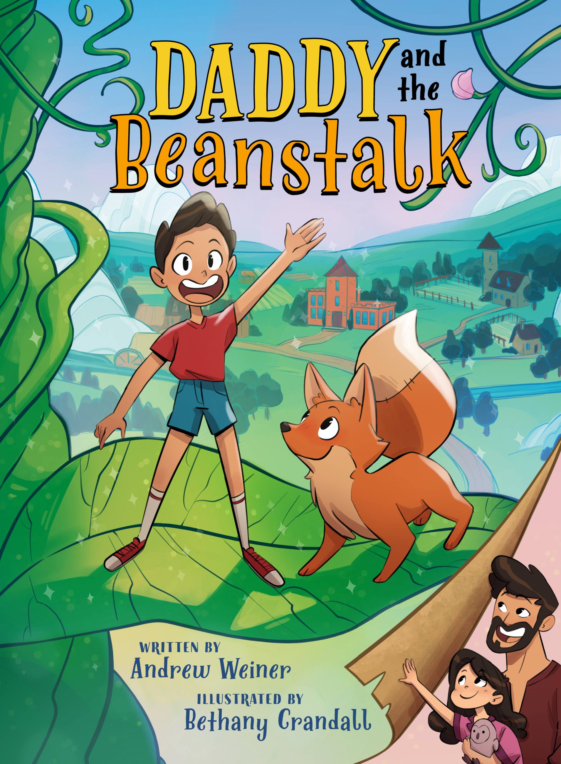 Daddy and the Beanstalk (A Graphic Novel) by Andrew Weiner