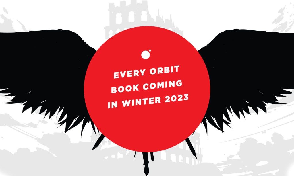 Every Orbit Book Coming in Winter 2023