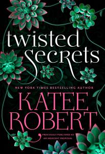 Twisted Secrets (previously published as Indecent Proposal)