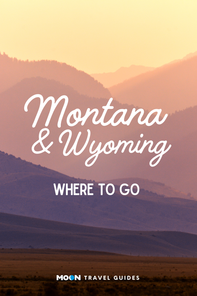 Montana and Wyoming Where to Go Pin Graphic