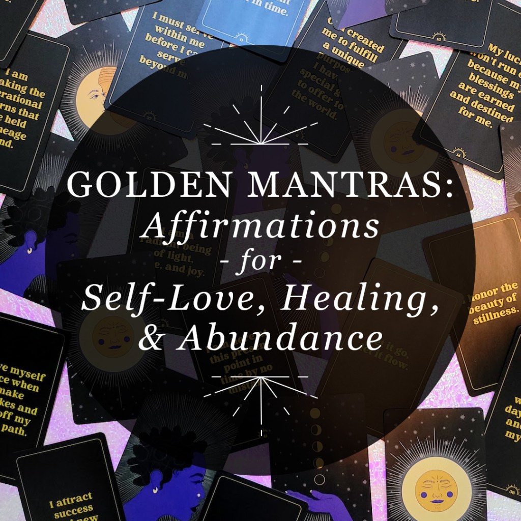 Featured image for RP Mystic blog post "Golden Mantras: Affirmations for Self-Love, Healing, and Abundance"