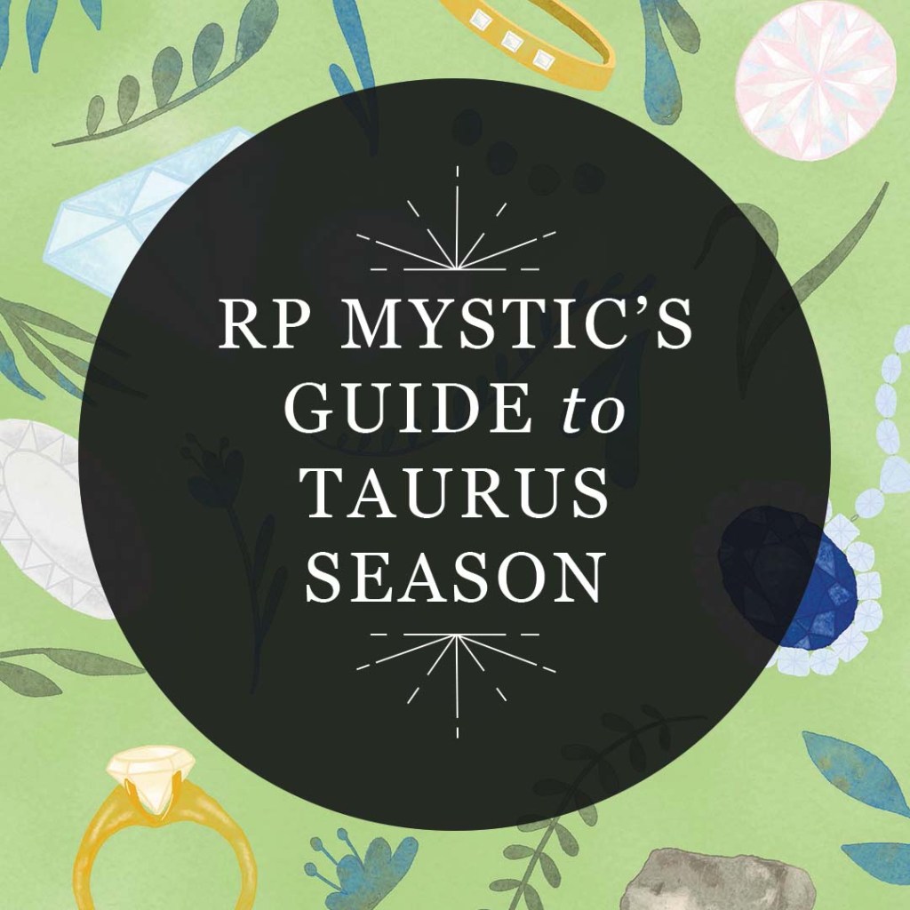 Featured image for RP Mystic blog post "RP Mystic's Guide to Taurus Season." The title is placed in a semi-transparent black circle over an illustrated image of April birthstones and greenery.