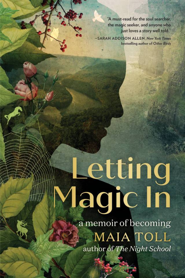 Letting Magic In by Maia Toll
