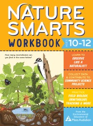Nature Smarts Workbook, Ages 10-12