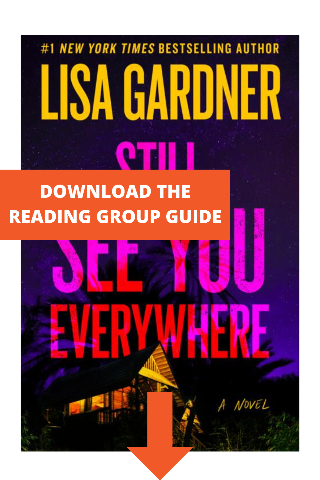 Still See You Everywhere by Lisa Gardner Hachette Book Group