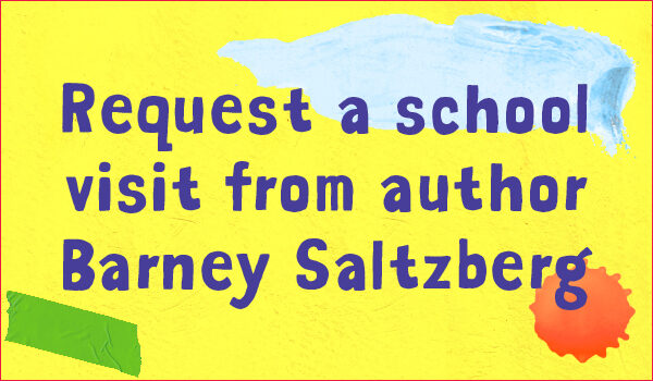 Request a school visit from author Barney Saltz
