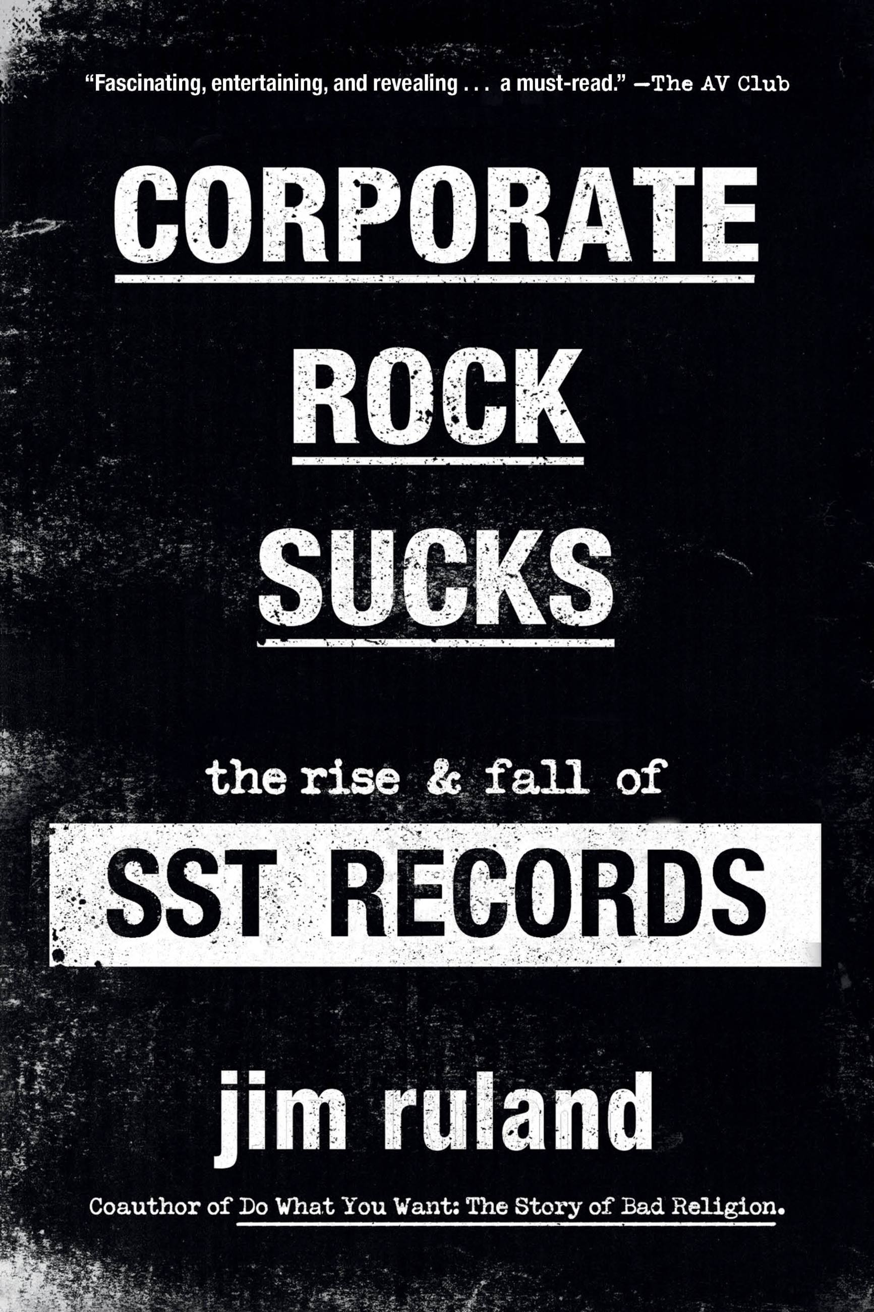 Corporate Rock Sucks by Jim Ruland Hachette Book Group photo pic pic