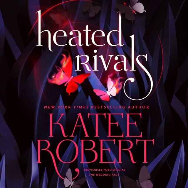 Heated Rivals (previously published as The Wedding Pact)