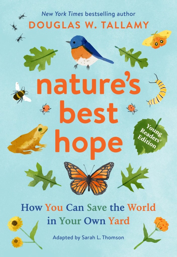 Book cover image of Nature's Best Hope (Young Readers' Edition) by Doug Tallamy