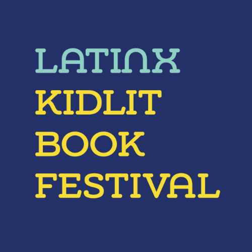 Latinx KidLit Book Festval