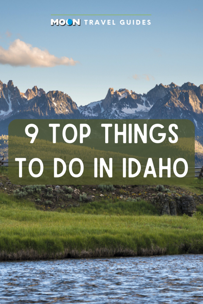 A green meadow along a river with mountains in the background overlaid with text reading 9 top things to do in Idaho.