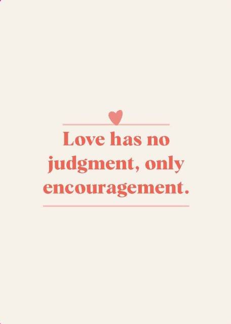 Abuela saying “Love has no judgment, only encouragement” from “The Little Deck of Abuelita Wisdom”