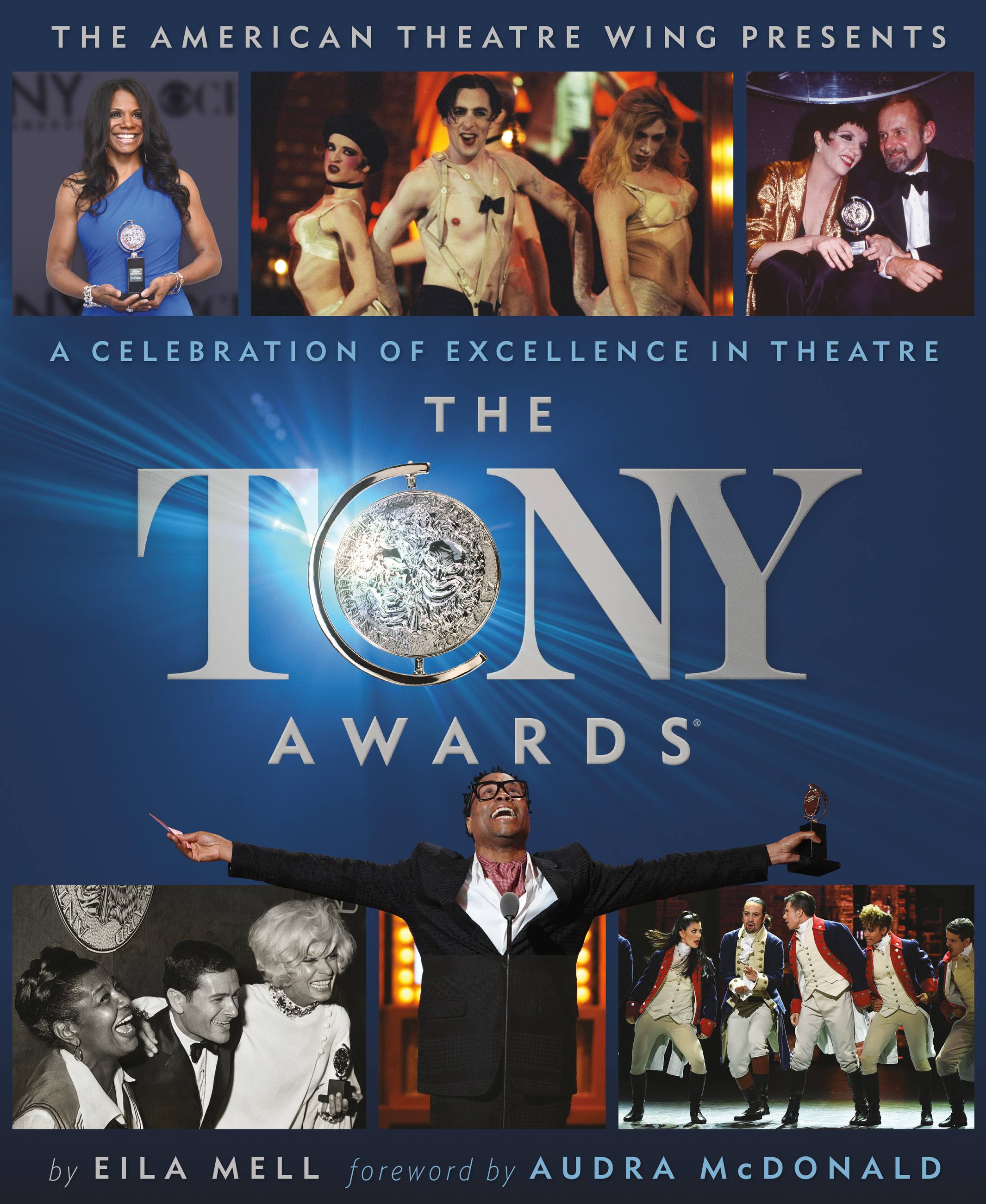 The Tony Awards by Eila Mell & The American Theatre Wing & Audra