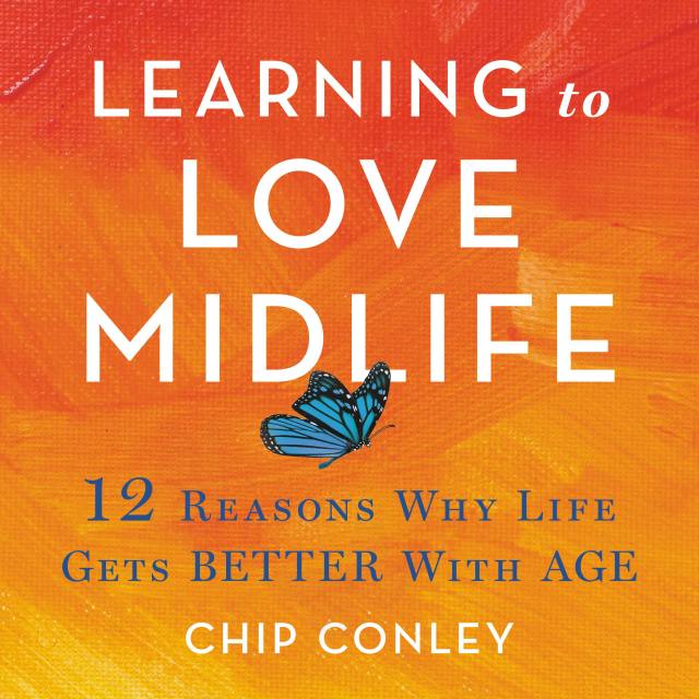 Learning to Love Midlife